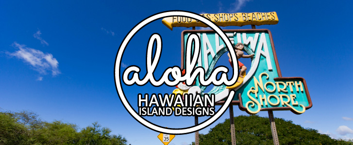 HAWAIIAN ISLAND DESIGNS